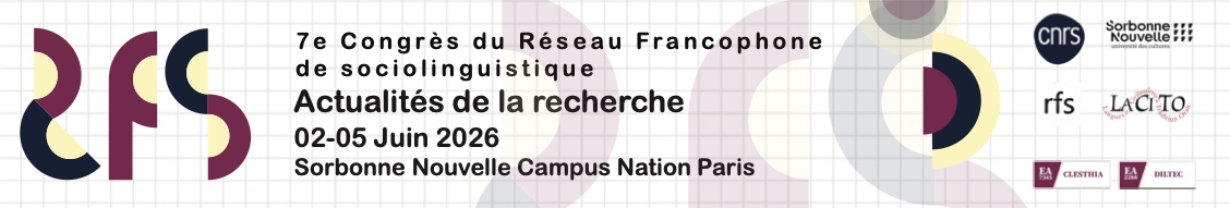 7e Congrès du Réseau Francophone de Sociolinguistique — Actualités de la recherche — 2–5 juin 2026 — Sorbonne Nouvelle Campus Nation Paris